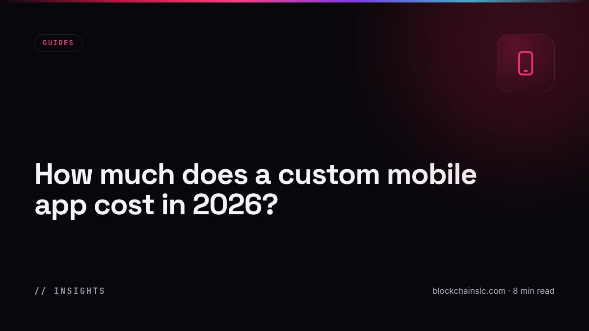 How much does a custom mobile app cost in 2026?